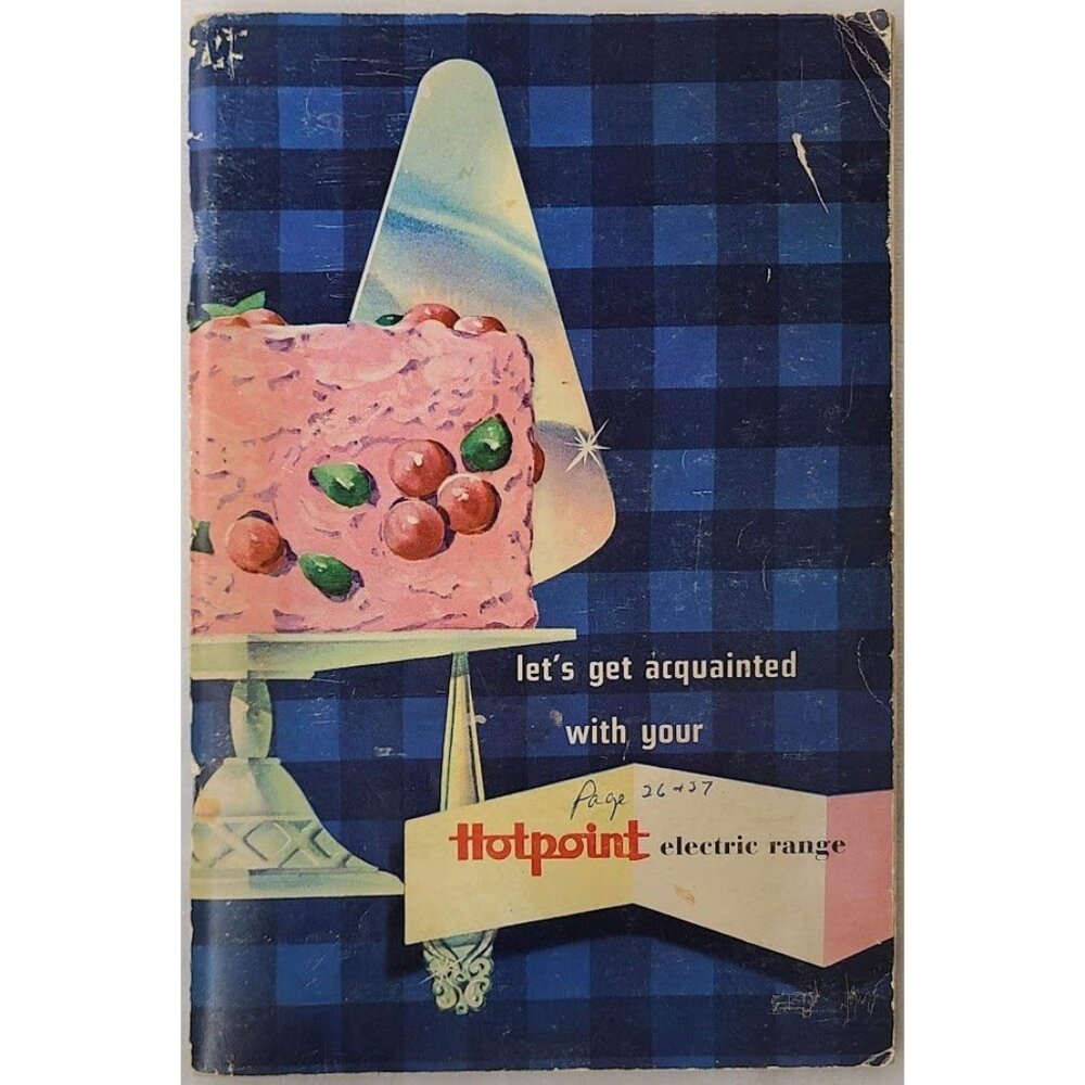 Hotpoint Electric Range 1954 Stove Manual Let's Get Acquainted With Your